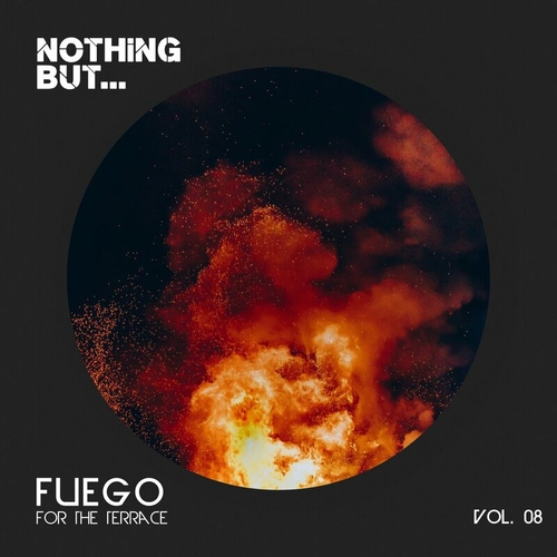 VA - Nothing But... Fuego for the Terrace, Vol. 08 [NBFFTT08]